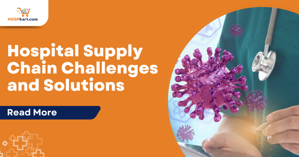 Hospital supply chain challenges