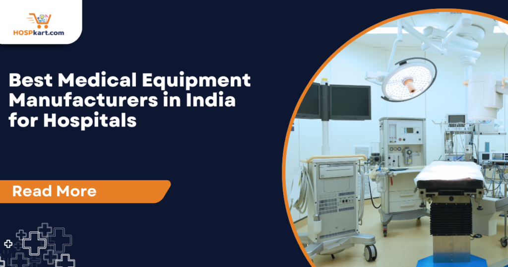 Best Medical Equipment Manufacturers