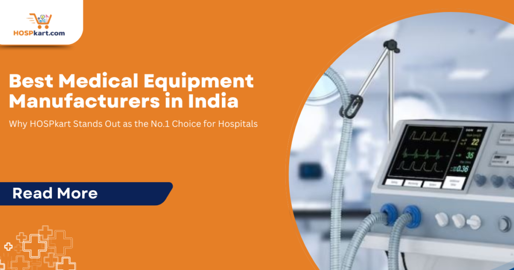 Best Medical Equipment Manufacturer